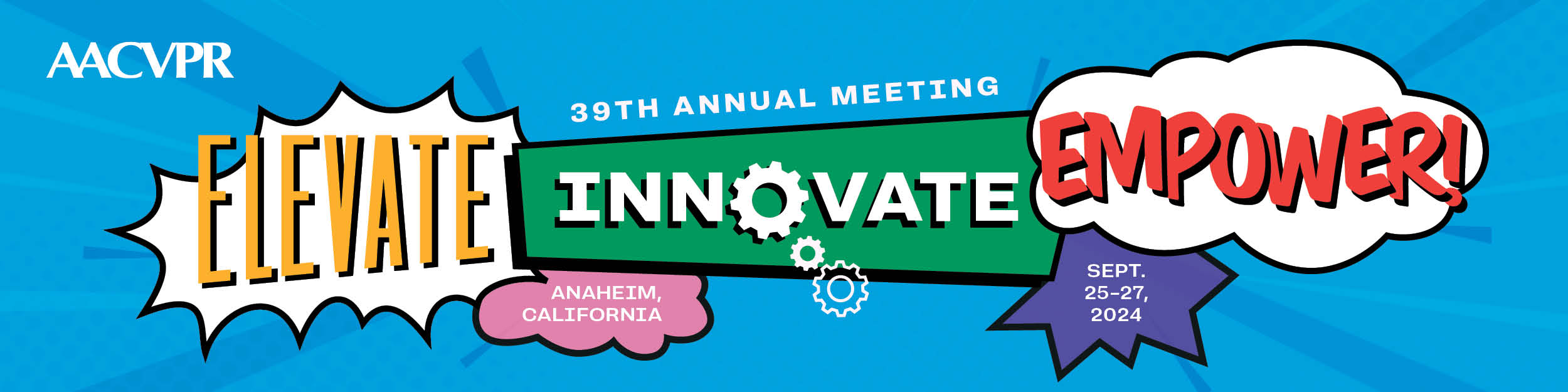 The 39th AACVPR Annual Meeting will be held at the Anaheim Marriott.