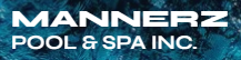 Mannerz Pool & Spa, Inc.