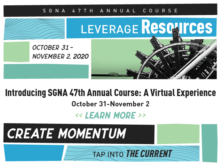 SGNA 47th Annual Course A Virtual Experience Society of Gastroenterology Nurses and